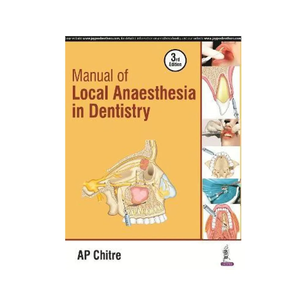 Jaypee Medical Manual of Local Anesthesia in Dentistry
